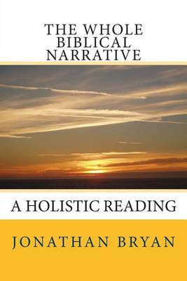 The Whole Biblical Narrative