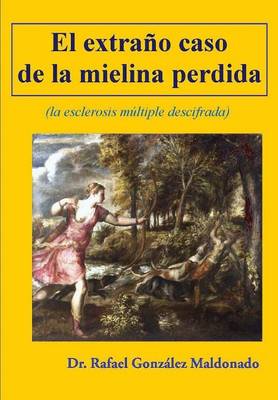 El extraño caso de la mielina perdida