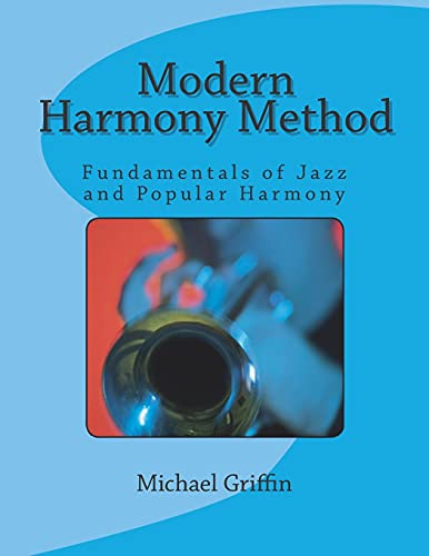 Modern Harmony Method: Fundamentals of Jazz and Popular Harmony