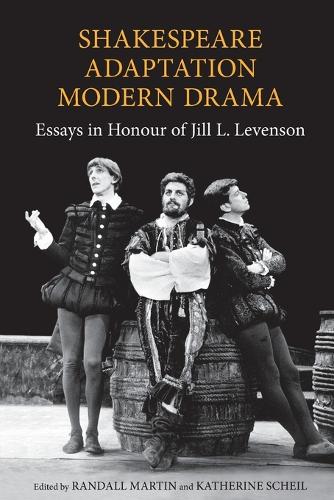Shakespeare/Adaptation/Modern Drama