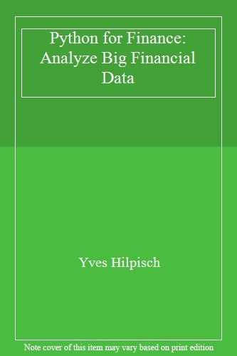 Python for Finance: Analyze Big Financial Data