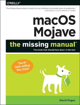 Macos Mojave: The Missing Manual
