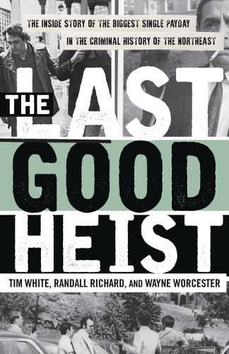 The Last Good Heist