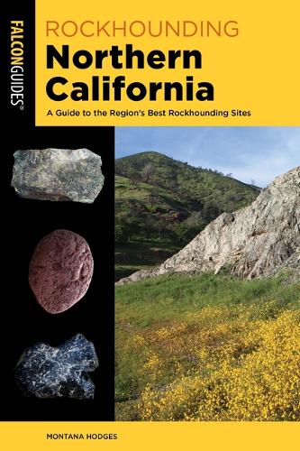 Rockhounding Northern California
