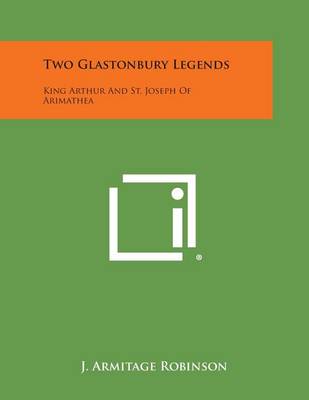 Two Glastonbury Legends