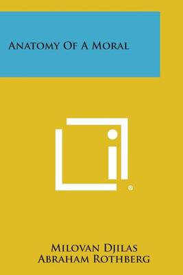 Anatomy of a Moral
