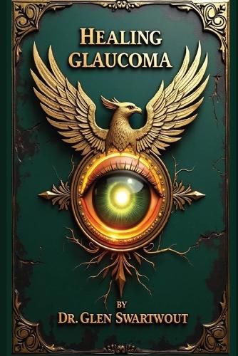 Healing Glaucoma