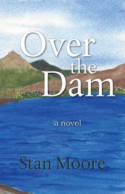 Over The Dam