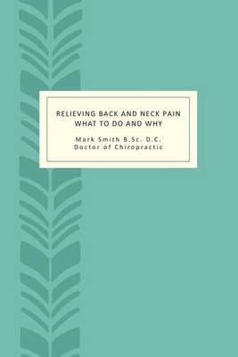 Relieving Back and Neck Pain
