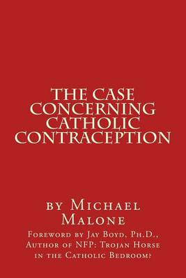 The Case Concerning Catholic Contraception