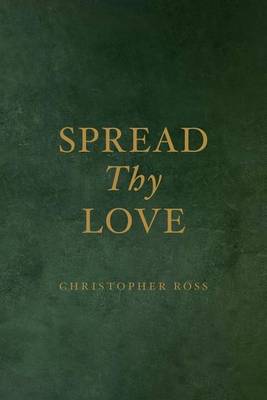 Spread Thy Love