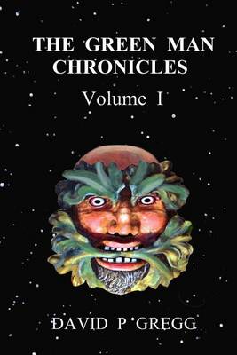 The Green Man Chronicles
