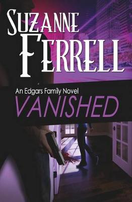 VANISHED, A Romantic Suspense Novel