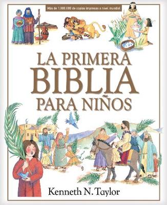 La Primera Biblia Para Ninos