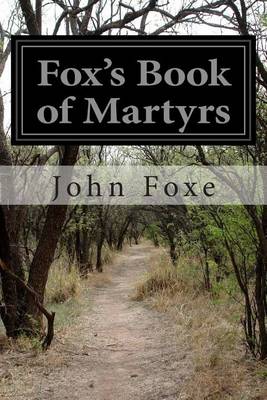 Fox's Book of Martyrs
