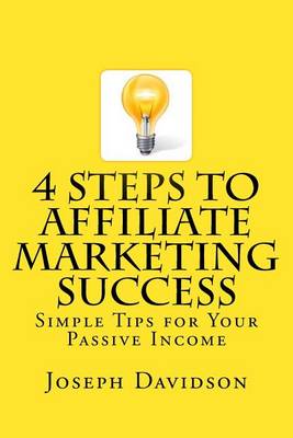 4 Steps to Affiliate Marketing Success