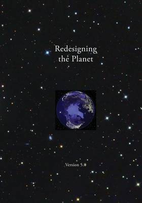 Redesigning the Planet