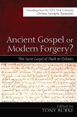 Ancient Gospel or Modern Forgery?