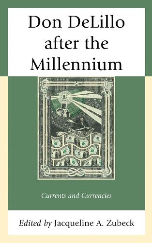 Don DeLillo after the Millennium