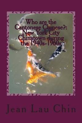 Who are the Cantonese Chinese?