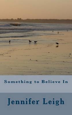Something to Believe In