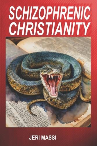 Schizophrenic Christianity