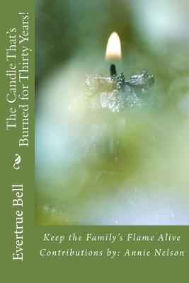 The Candle That's Burned for Thirty Years!