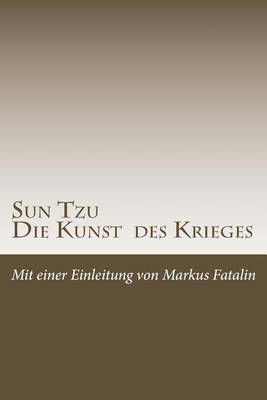 Sun Tzu - Die Kunst des Krieges