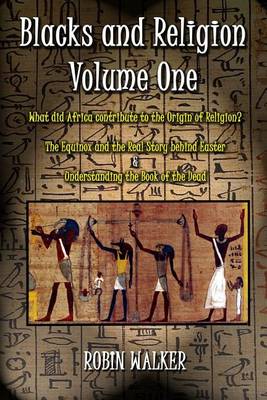 Blacks and Religion Volume One