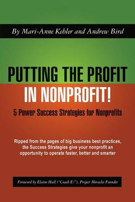 Putting the Profit in Nonprofit