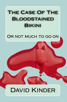 The Case Of The Bloodstained Bikini