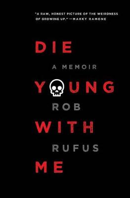 Die Young with Me