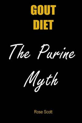 Gout Diet The Purine Myth