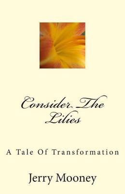 Consider The Lilies