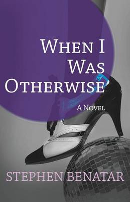 When I Was Otherwise