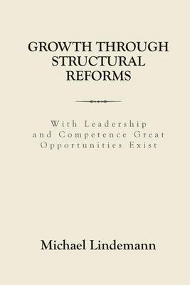 Growth through Structural Reforms