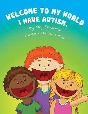 Welcome to my world I have autism