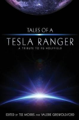 Tales of a Tesla Ranger