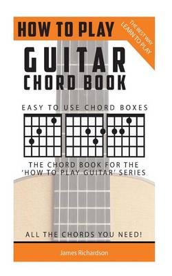 How To Play Guitar