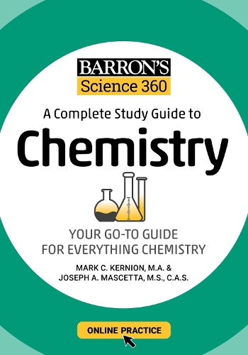 Barron's Science 360: A Complete Study Guide to Chemistry with Online Practice