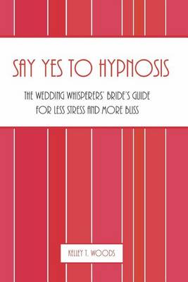 Say "Yes" to Hypnosis