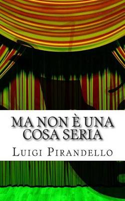 Ma non è una cosa seria