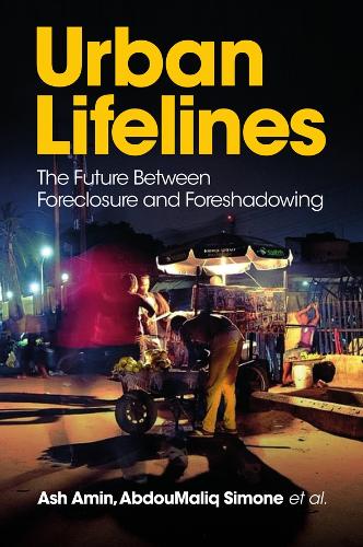 Urban Lifelines: The Future Between Foreclosure and Foreshadowing