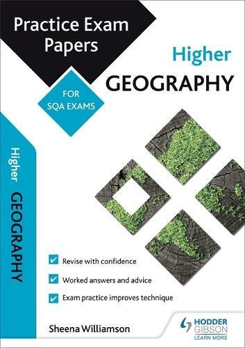 Higher Geography: Practice Papers for SQA Exams (Scottish Practice Exam Papers)