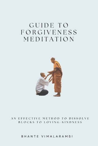 Guide to Forgiveness Meditation