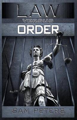 Law versus Order