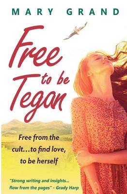 Free to Be Tegan