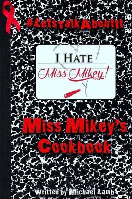 Miss Mikey's Cookbook