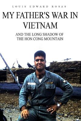 My Father's War in Vietnam