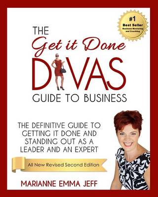 The Get it Done Divas Guide to Business